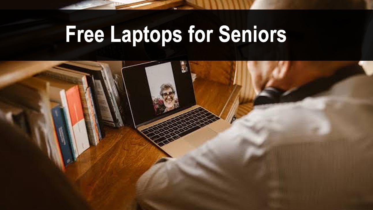 Free Laptops for Seniors